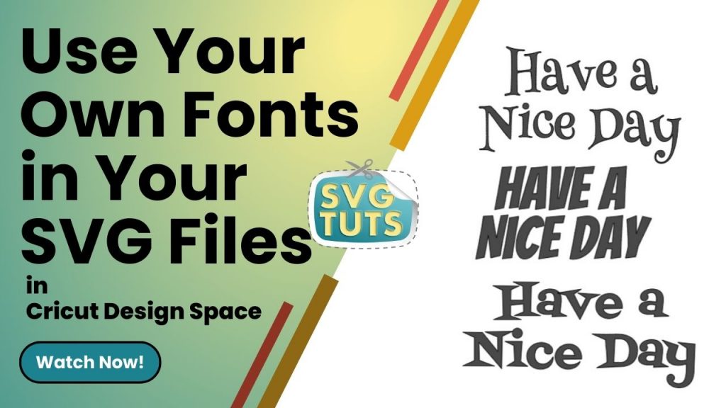 YOU CAN’T UPLOAD FONTS TO CRICUT DESIGN SPACE, But You Can Use Your Own Fonts in Cricut Design Space