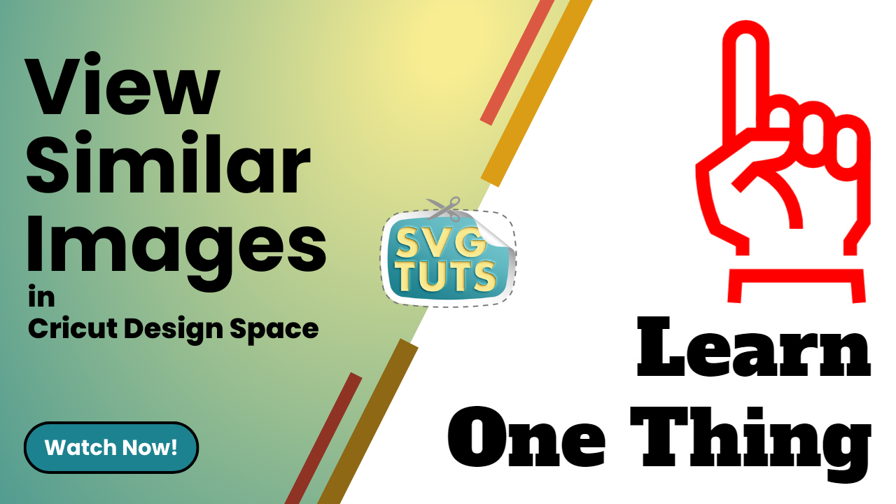 SVG Tuts | Video | Cricut Design Space Update v7.29.147 - View Similar Images