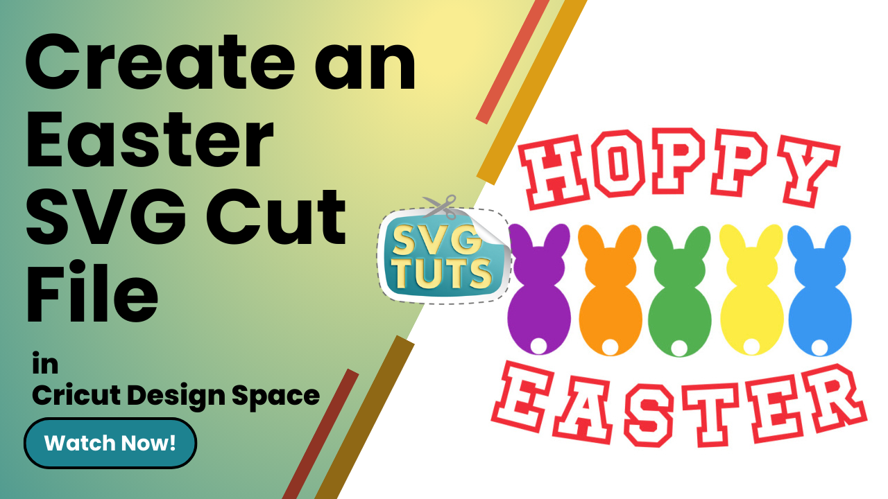 SVG Tuts | YouTube Video | Create an Easter SVG Cut File in Cricut Design Space Using One FREE Shape